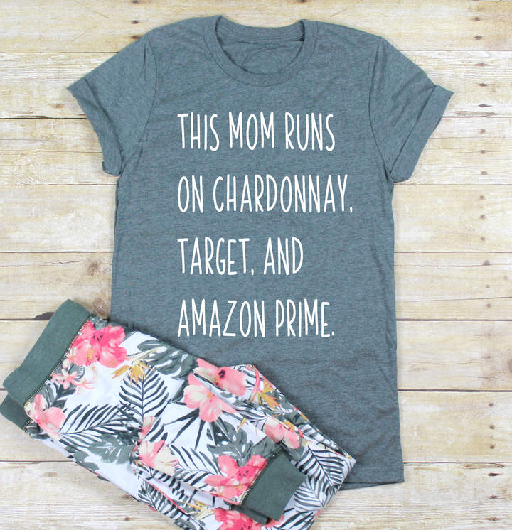 This Mom Runs On Chardonnay Graphic T-Shirt