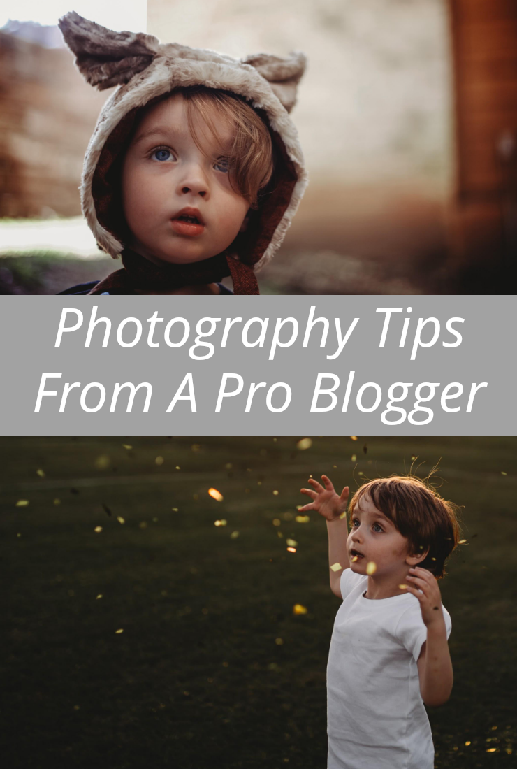 Photography Tips From A Pro Blogger