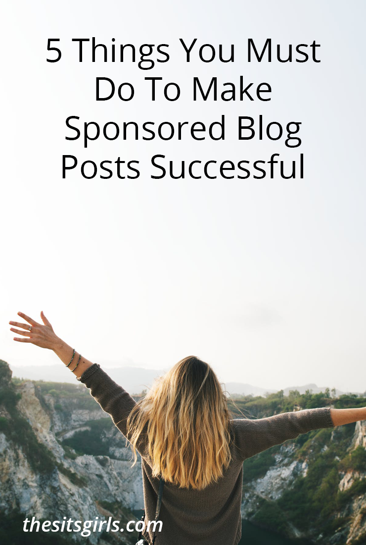 5 Things You Must Do To Make Sponsored Blog Posts Successful
