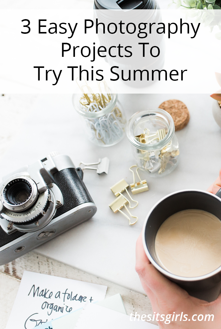 3 Easy Photography Projects to Try this Summer