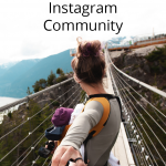 Instagram Better: Building A Strong Instagram Community