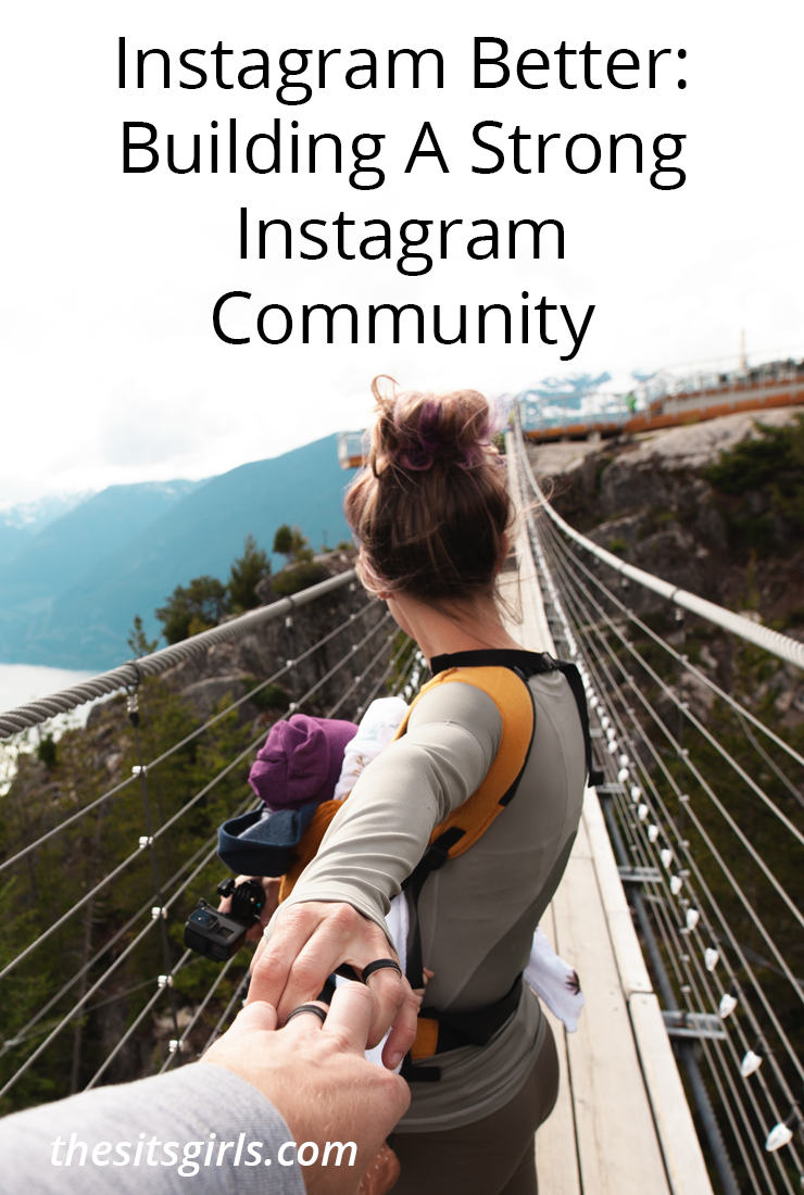 Instagram Better: Building A Strong Instagram Community