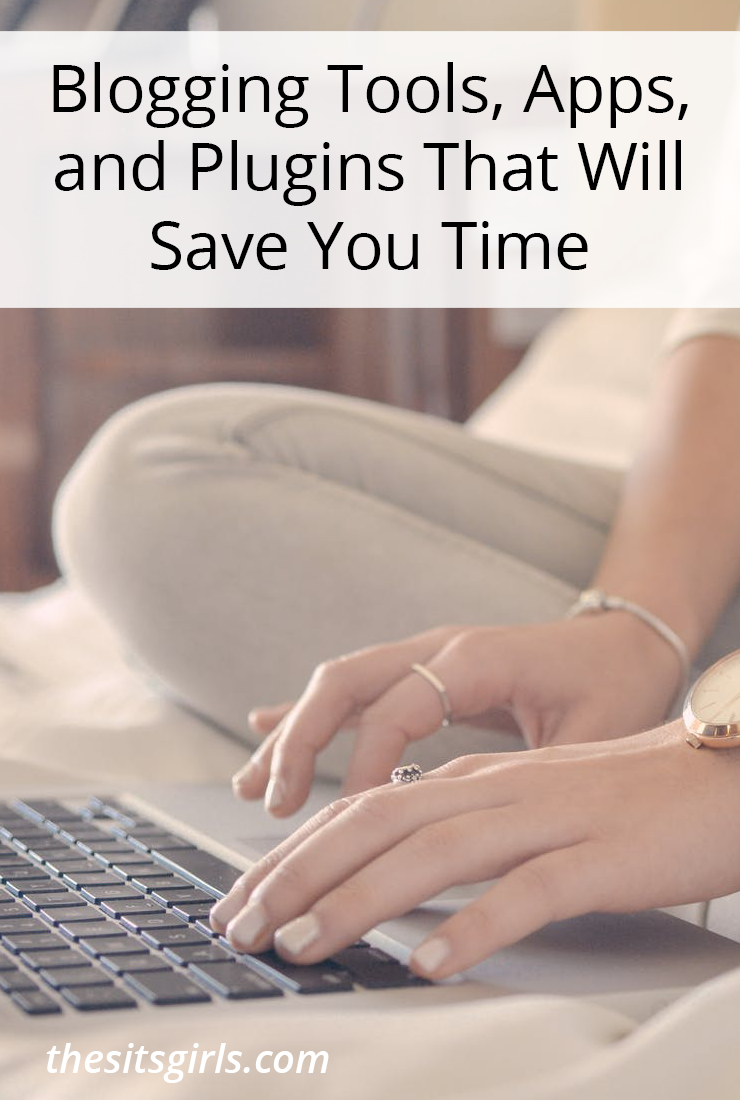Best Blogging Tools, Apps and Plugins That Will Save You Time