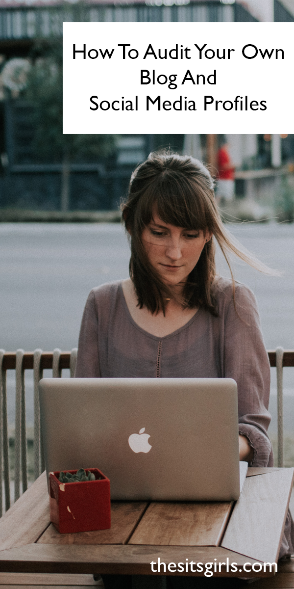 Woman sitting at a table working on a laptop, doing a social media audit, with words that read How to audit your own blog and social media profiles.