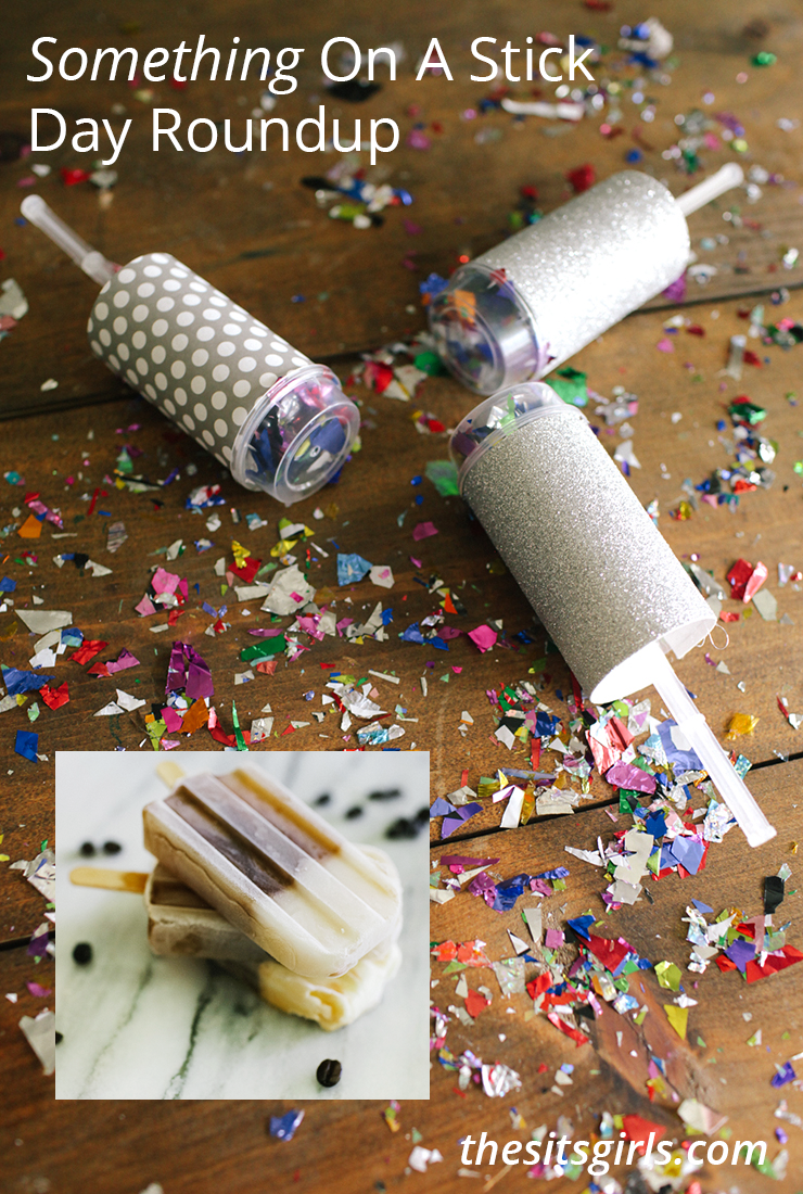 It s national something on a stick day and we re celebrating 