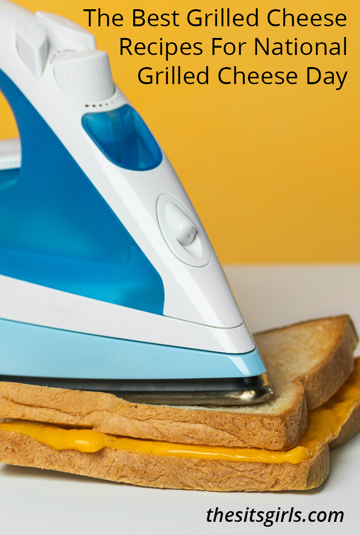 Image of an iron pressing down on a grilled cheese sandwich with the words "The best grilled cheese recipes for national grilled cheese day."