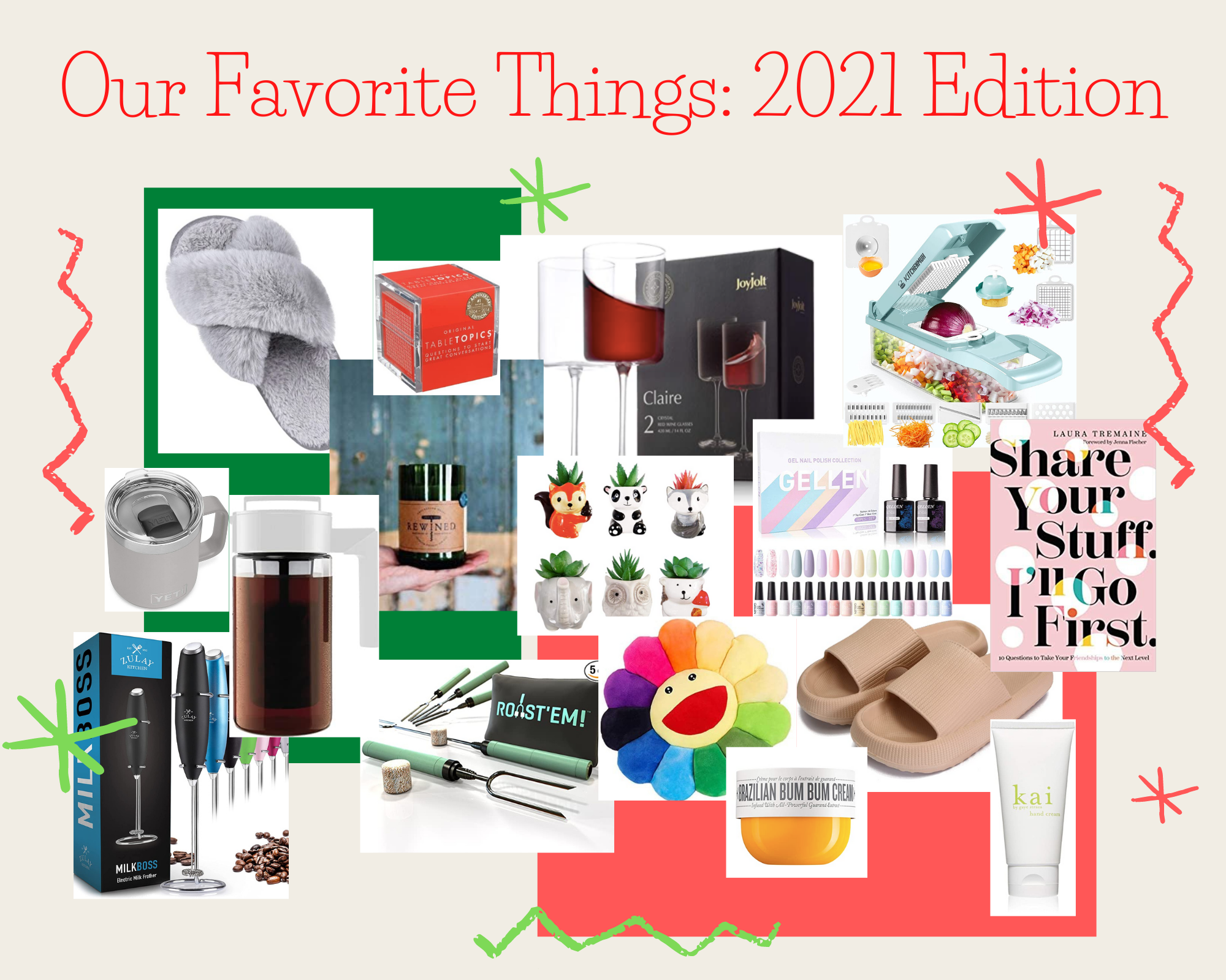 Image with a lot of different products and the words 'our favorite things: 2021 edition' at the top. 