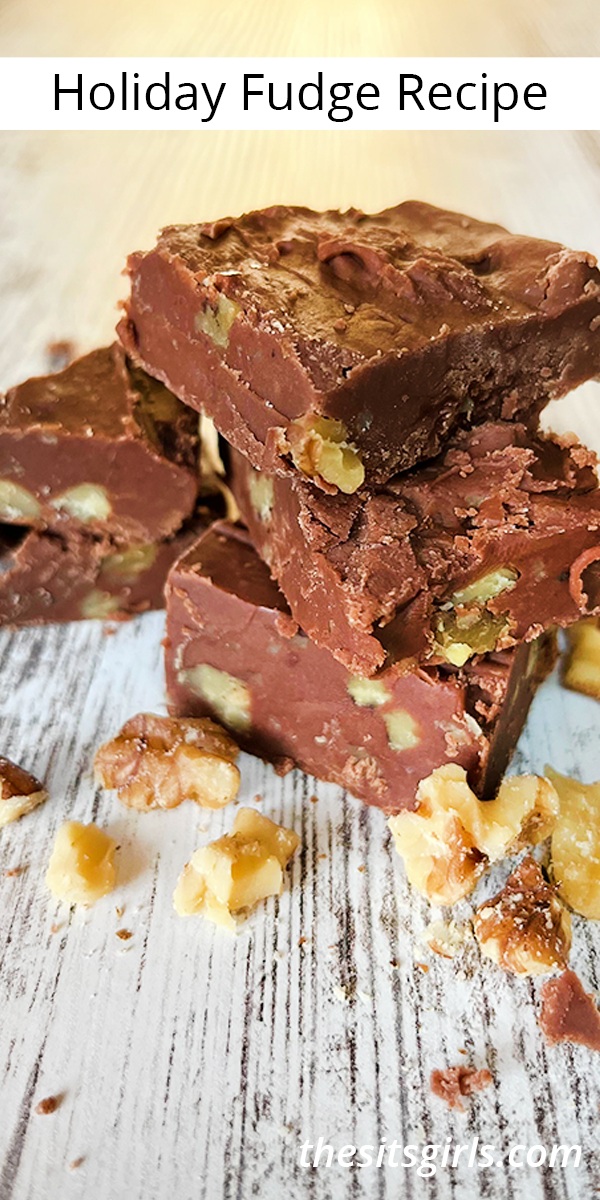 Pieces of fudge stacked on top of each other with the words Holiday Fudge Recipe. 