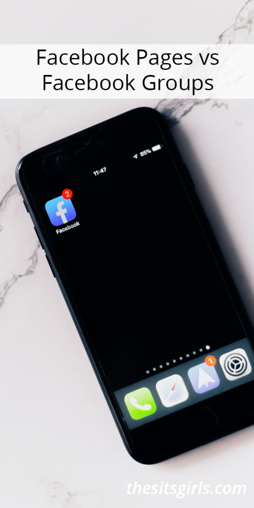 Picture of a phone with the Facebook app icon and the words Facebook Pages vs Facebook Groups at the top.