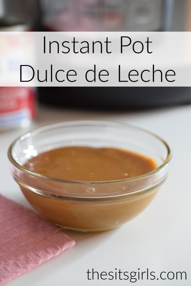 Instant Pot Dulce de Leche Pressure Cooker Dulce de Leche